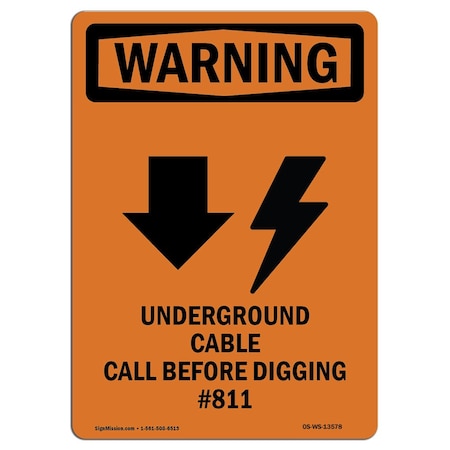 OSHA WARNING Sign, Underground Cable W/ Symbol, 14in X 10in Aluminum